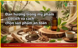 Chăm sóc da với tinh dầu đàn hương
