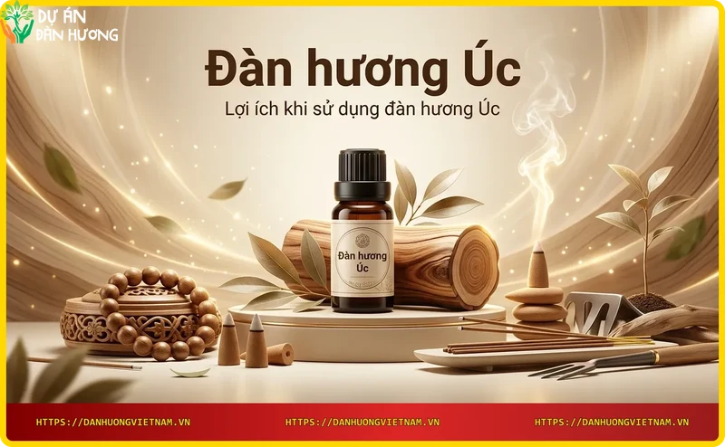 Tinh dầu đàn hương Úc và nhang trầm thư giãn
